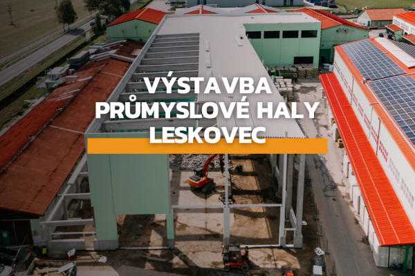 Výstavba průmyslové haly v Leskovci